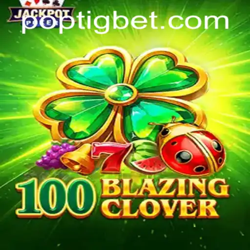 Descubra 100BlazingClover: O Jogo de Aventura com Inovação