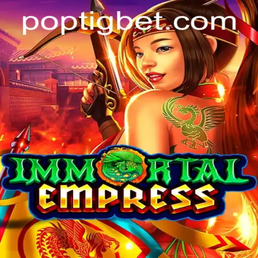 Explorando as Maravilhas de 'ImmortalEmpress': Um Novo Fenômeno de Jogo